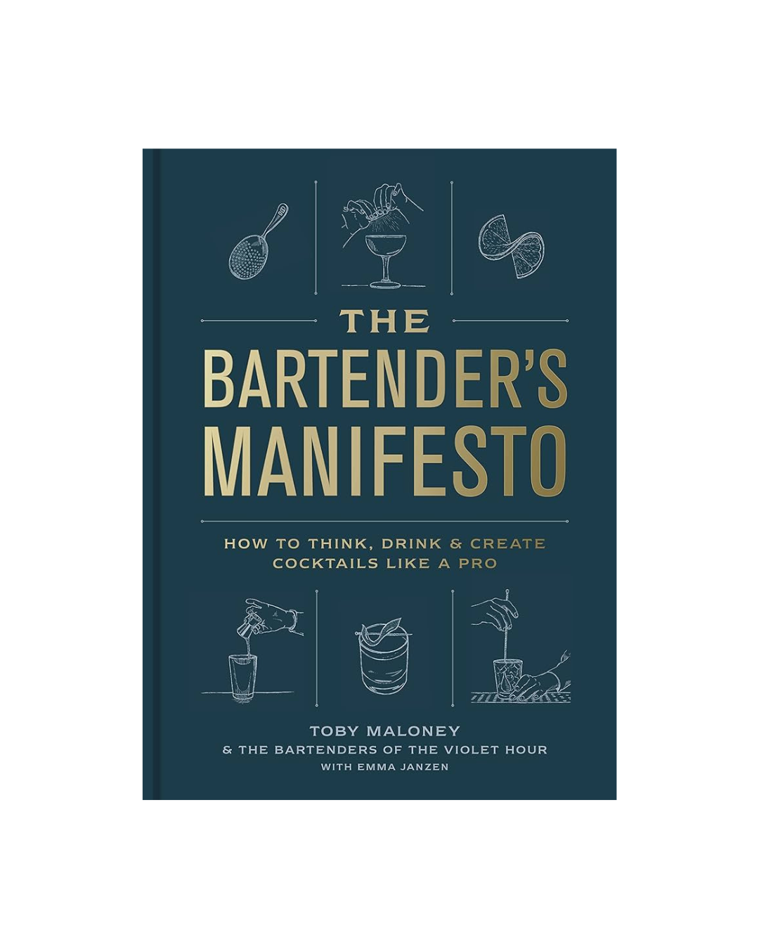 The Bartender's Manifesto