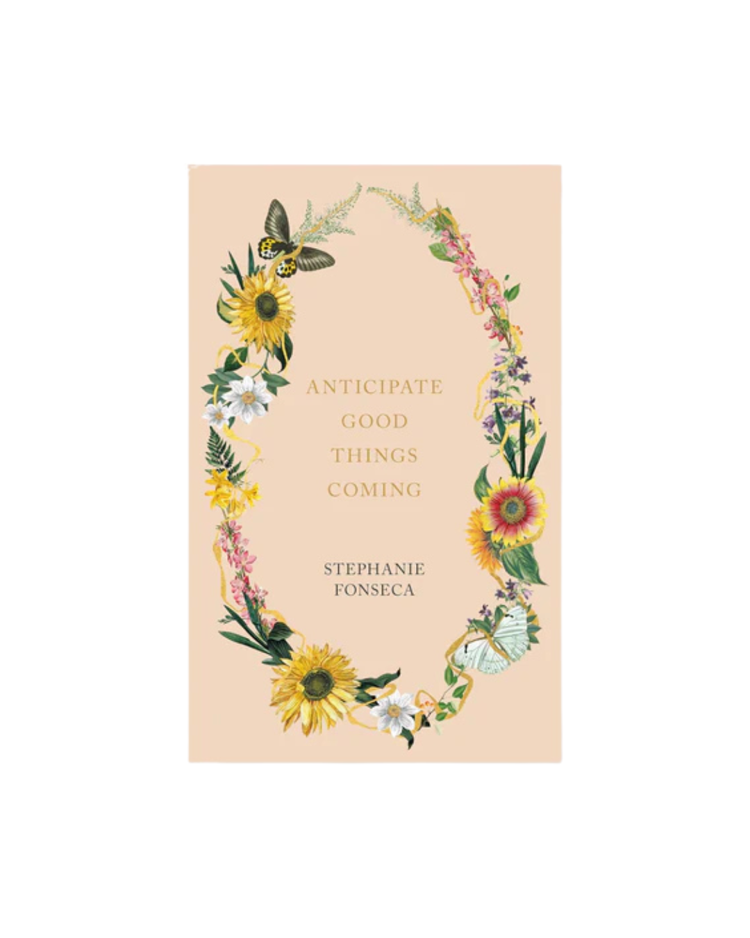 Anticipate Good Things Coming - book