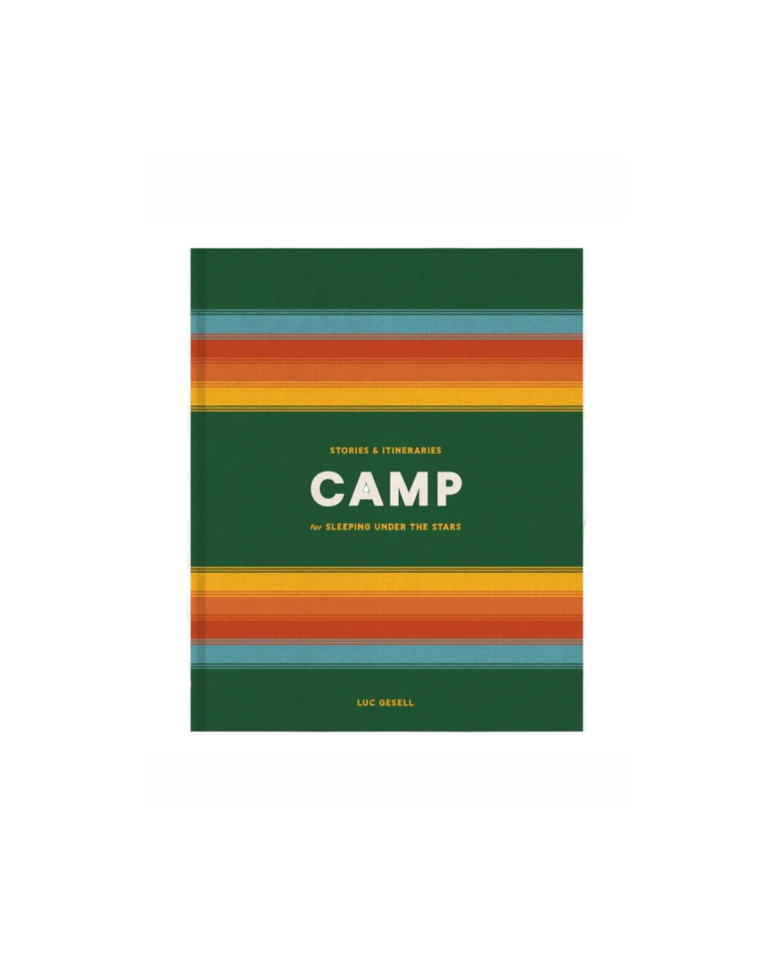 Camp Stories and Itineraries for Sleeping Under the Stars